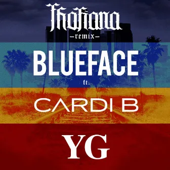 Thotiana (feat. Cardi B, YG) [Remix] by Blueface