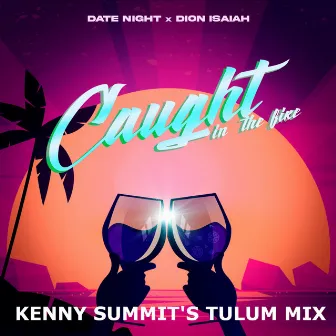 Caught In The Fire (Kenny Summit's Tulum Mix) by Unknown Artist