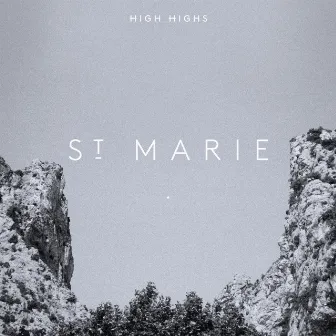 St.Marie by High Highs