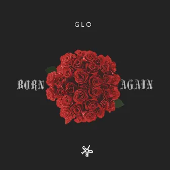 Born Again by G.LO