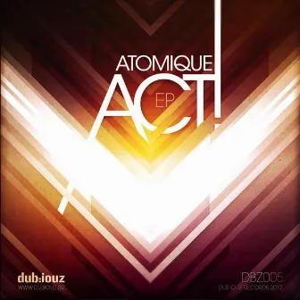 Act! Ep by Atomique