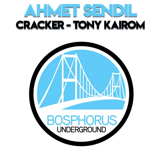 Cracker - Tony Kairom Remix