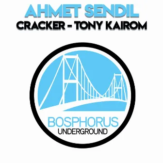 Cracker (Tony Kairom Remix) by Tony Kairom