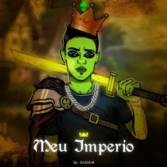 Meu Império by Sr. Sider