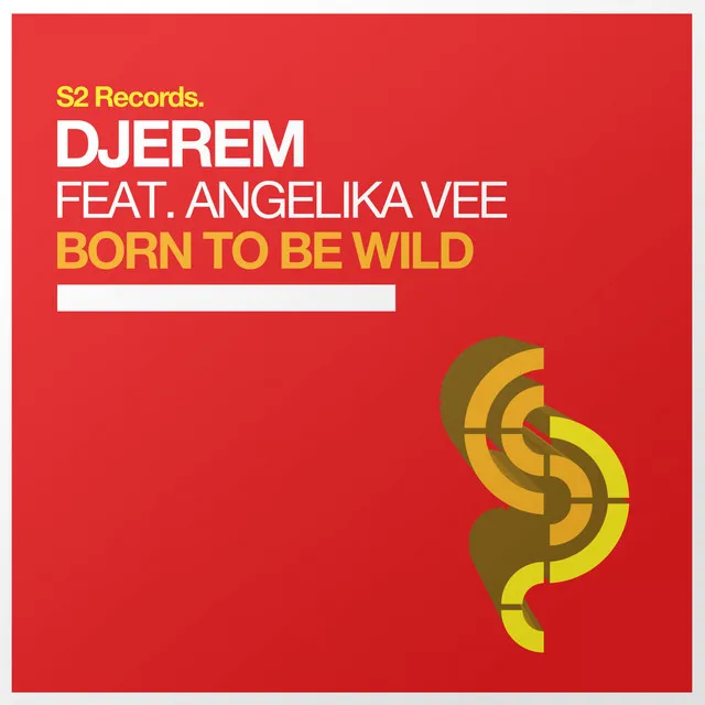 Born to Be Wild - Radio Mix