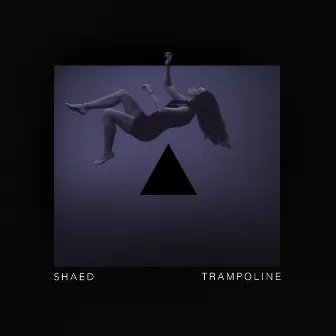 Trampoline (Stripped) by SHAED