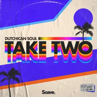 Take Two by Dutchican Soul