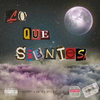 Lo Que Sientes by Sandres TSG