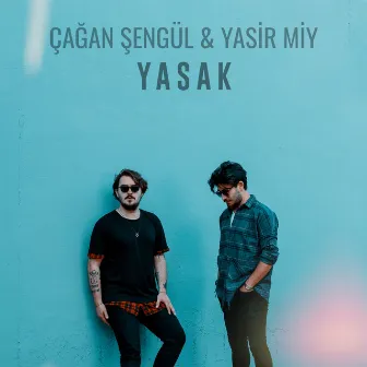 Yasak by Yasir Miy