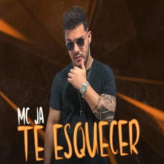 Te Esquecer by MC J.A