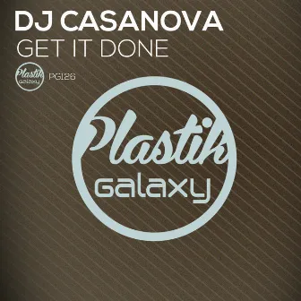 Get It Done by Dj Casanova