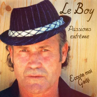 Passions extrêmes by Le Boy