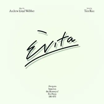 Evita by Andrew Lloyd Webber