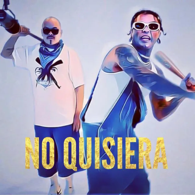 No Quisiera