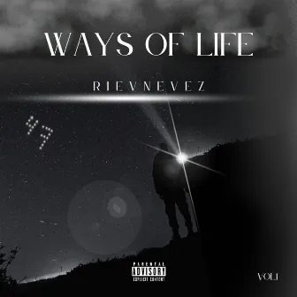 Ways Of Life by Riev Nevez