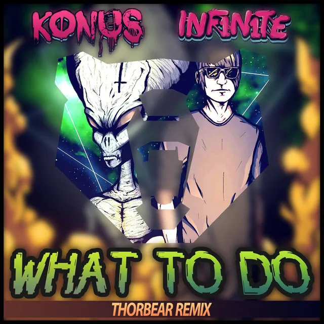 What to Do (Thorbear Remix)