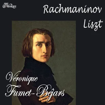 Rachmaninov - Liszt by Véronique Fumet Béjars