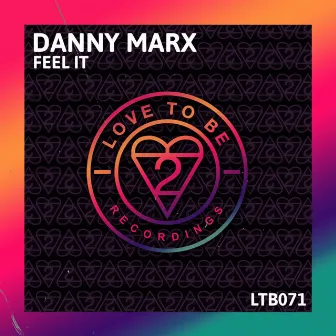 Feel It by Danny Marx