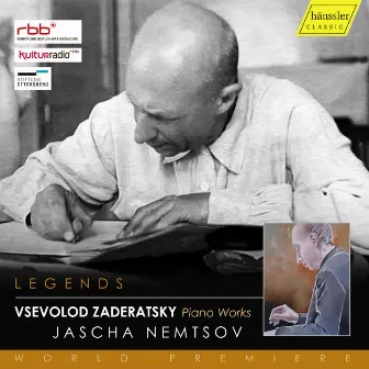 Zaderatsky: Piano Works by Vsevolod Petrovich Zaderatsky