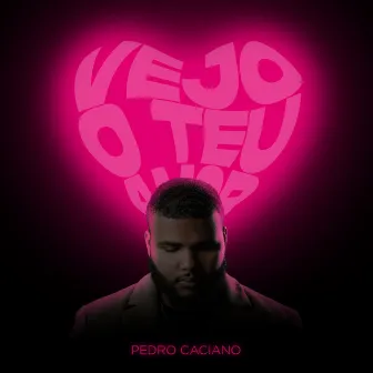 Vejo o Teu Amor by Unknown Artist