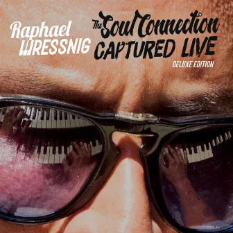 Soul Connection (Deluxe Edition) by Raphael Wressnig