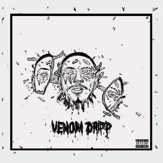 Venom Dripp by Showtime Ramon