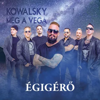 Égigérő by Kowalsky Meg A Vega