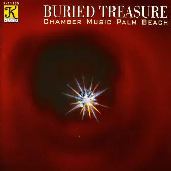 Chamber Music Palm Beach: Buried Treasure by Chamber Music Palm Beach