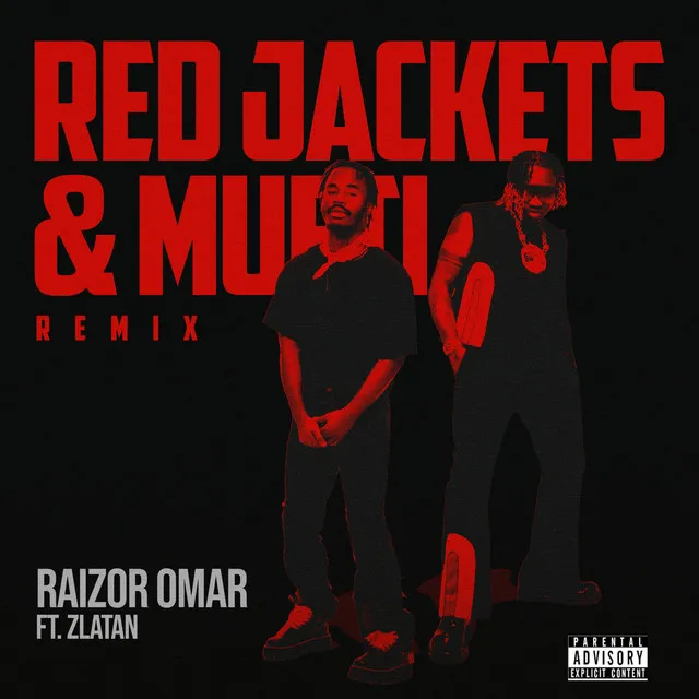 Red Jackets & Mufti - Remix