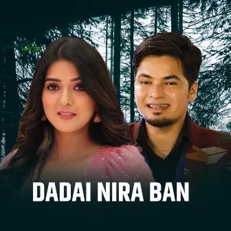 Dadai Nira Ban by Amit Babu Rokaya