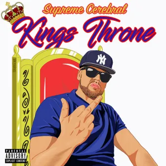 Kings Throne by Supreme Cerebral