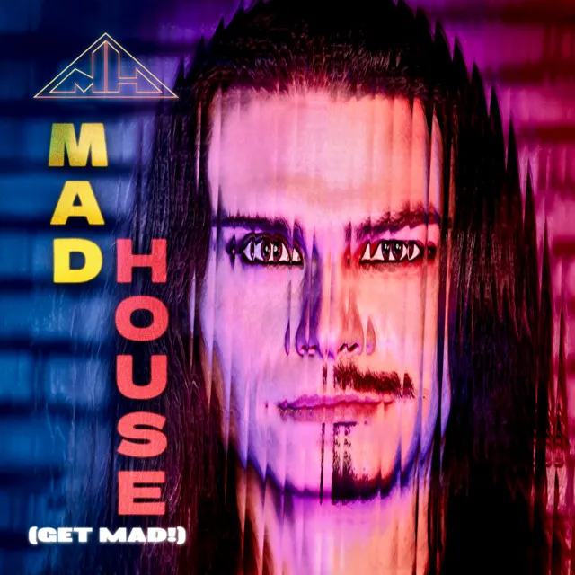 Mad House (Get Mad!)