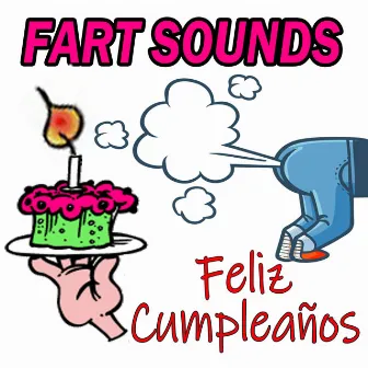 Feliz Cumpleaños Pedo Canción by Fart Sounds