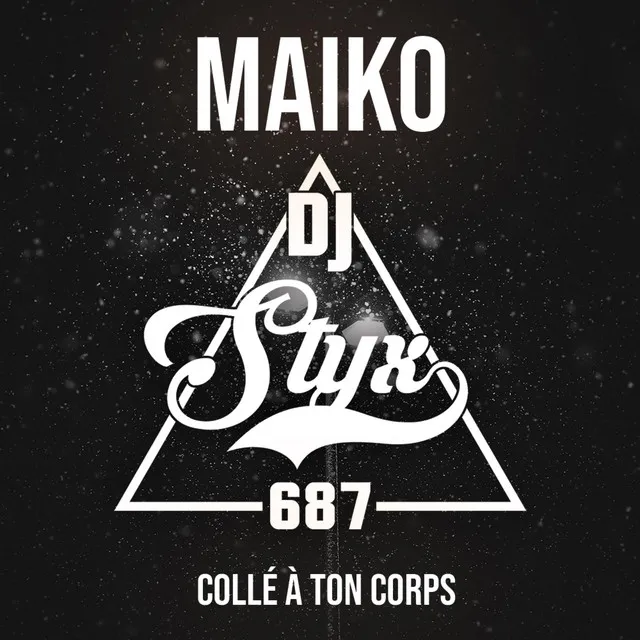 Collé à ton corps (Zouk Remix)