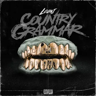 Country Grammar by Looni