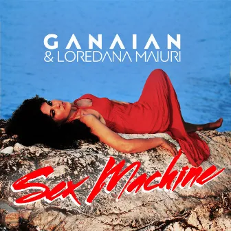 Sex Machine by Ganaian