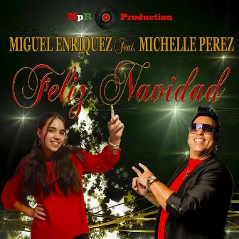 Feliz Navidad by Miguel Enriquez