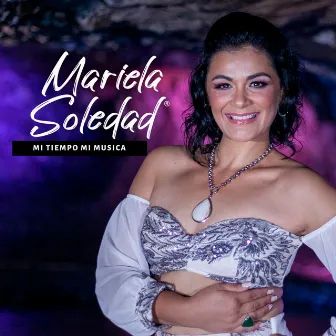 Mi Tiempo Mi Musica by Mariela Soledad