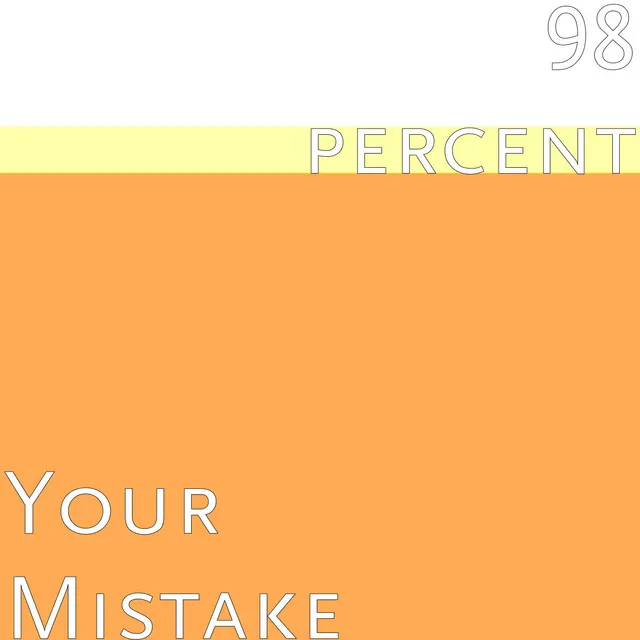 Your Mistake