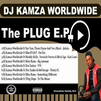 The Plug EP by DJ Kamza Worldwide