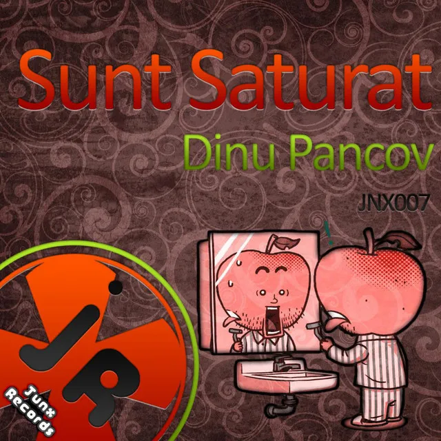 Sunt Saturat - Original Mix