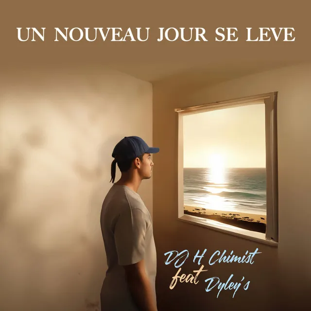 UN NOUVEAU JOUR SE LEVE (Feat. Dyley's)