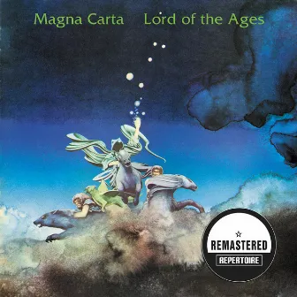 Lord Of The Ages (Remastered) by Magna Carta