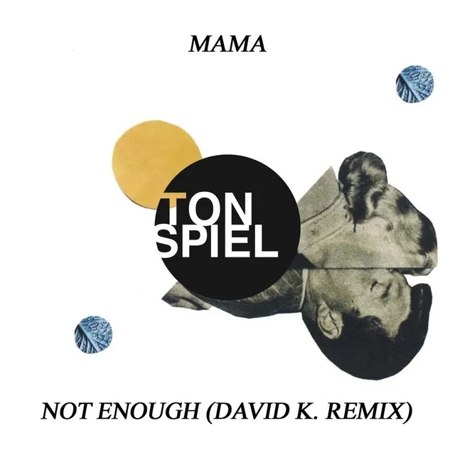 Not Enough - David K. Remix