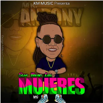 Que Vivan las Mujeres by KmMusic