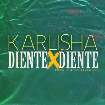 Diente x Diente by Karlisha