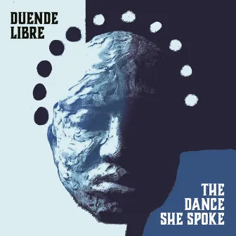 The Dance She Spoke by Duende Libre