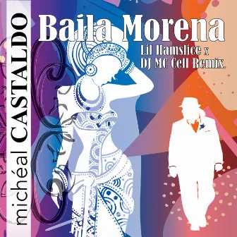 Baila Morena (Remix) by Michéal Castaldo