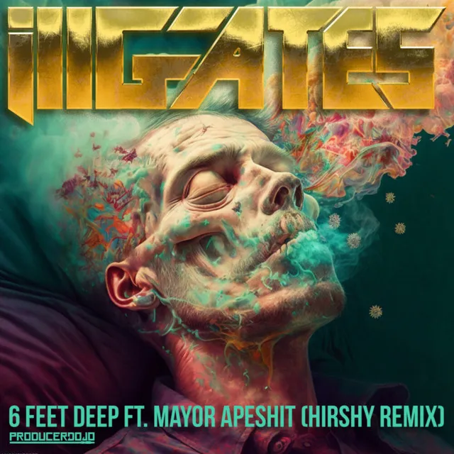 6 Feet Deep (Hirshy Remix)