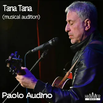 Tana Tana (Musical Audition) by Paolo Audino